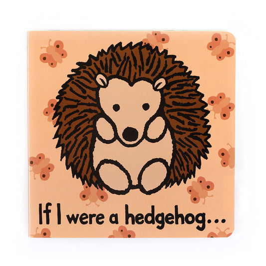 Jellycat If I Were A Hedgehog Board Book