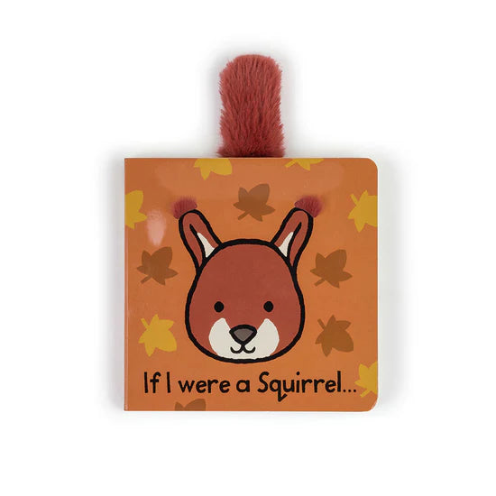 Jellycat If I Were A Squirrel Board Book (Pre-order: Restock in late Oct)